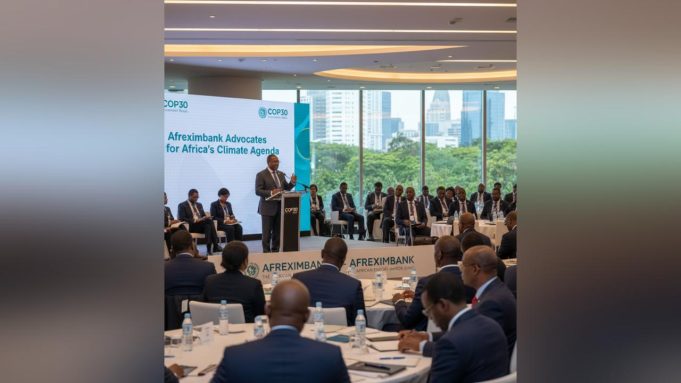 Afreximbank COP30 Climate Agenda Champions Just Transition and African Industrialisation